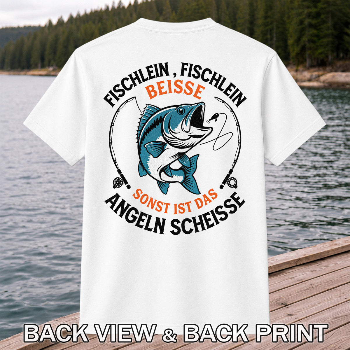 Fischlein Fischlein Beisse Funny Fishing Graphic T-Shirt | Back Print