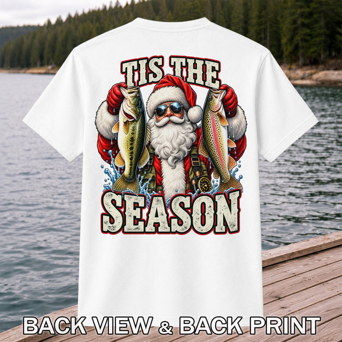 Tis the Season Santa Holding Bass and Rainbow Trout Christmas Fishing T-Shirt | Back Print