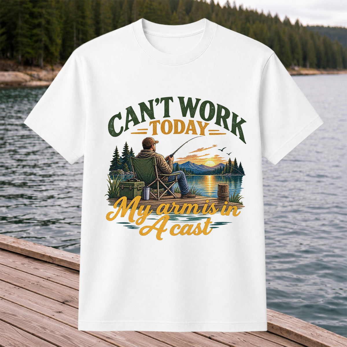 Can't Work Today My Arm Is in a Cast Fishing T-Shirt