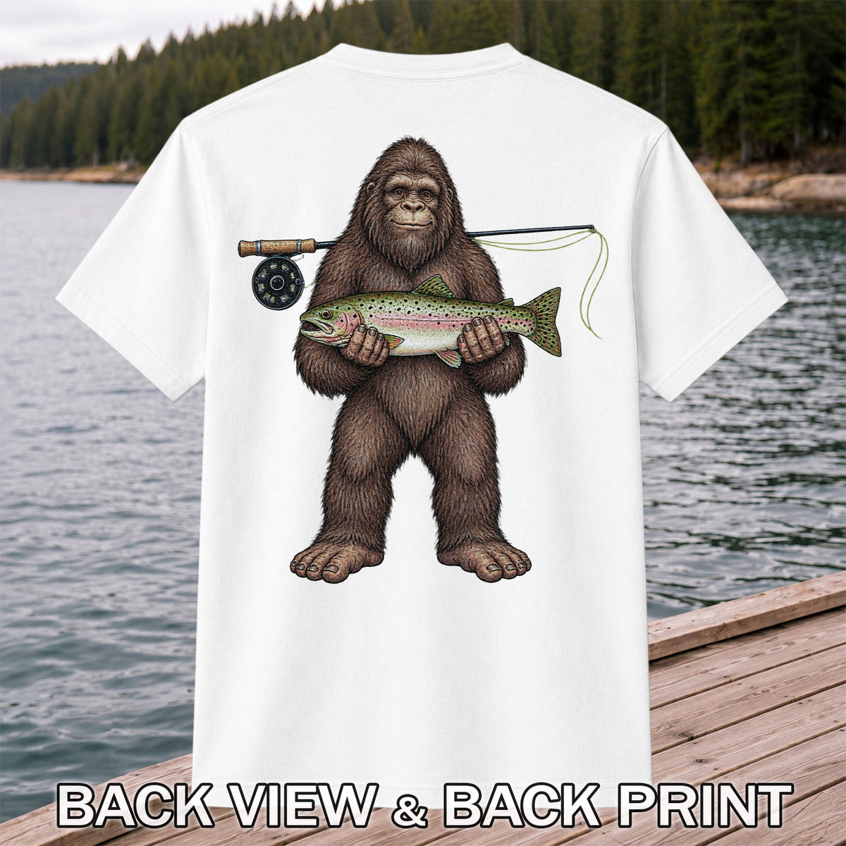 Bigfoot Holding Rainbow Trout Fly Fishing Graphic T-Shirt | Back Print
