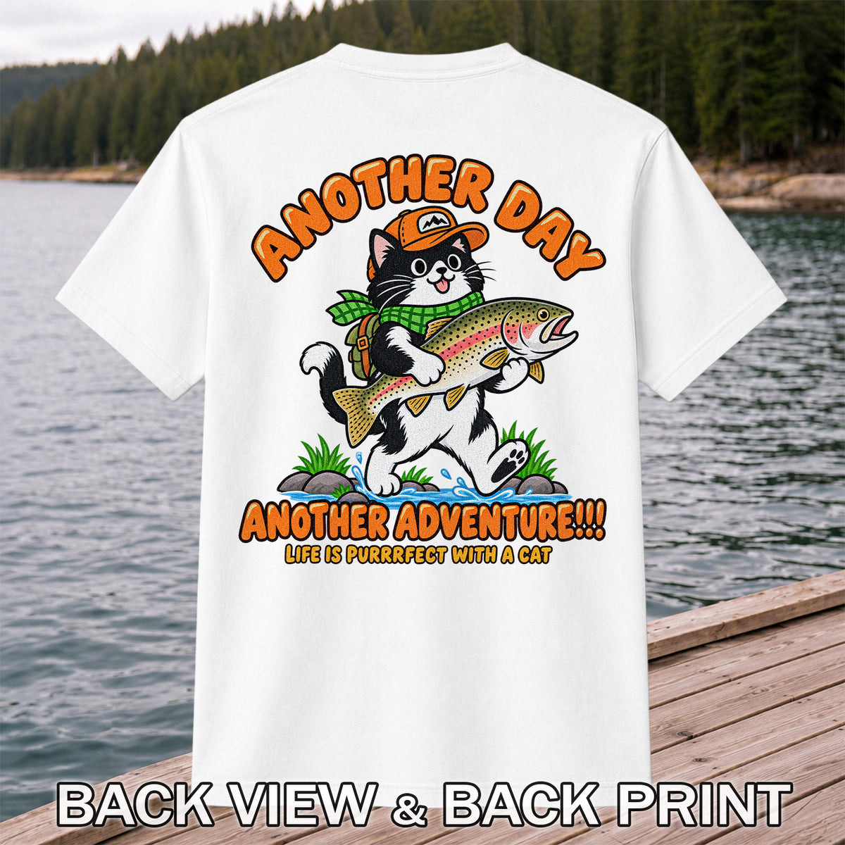 Another Day Another Adventure Cat and Trout Fishing Graphic T-Shirt | Back Print
