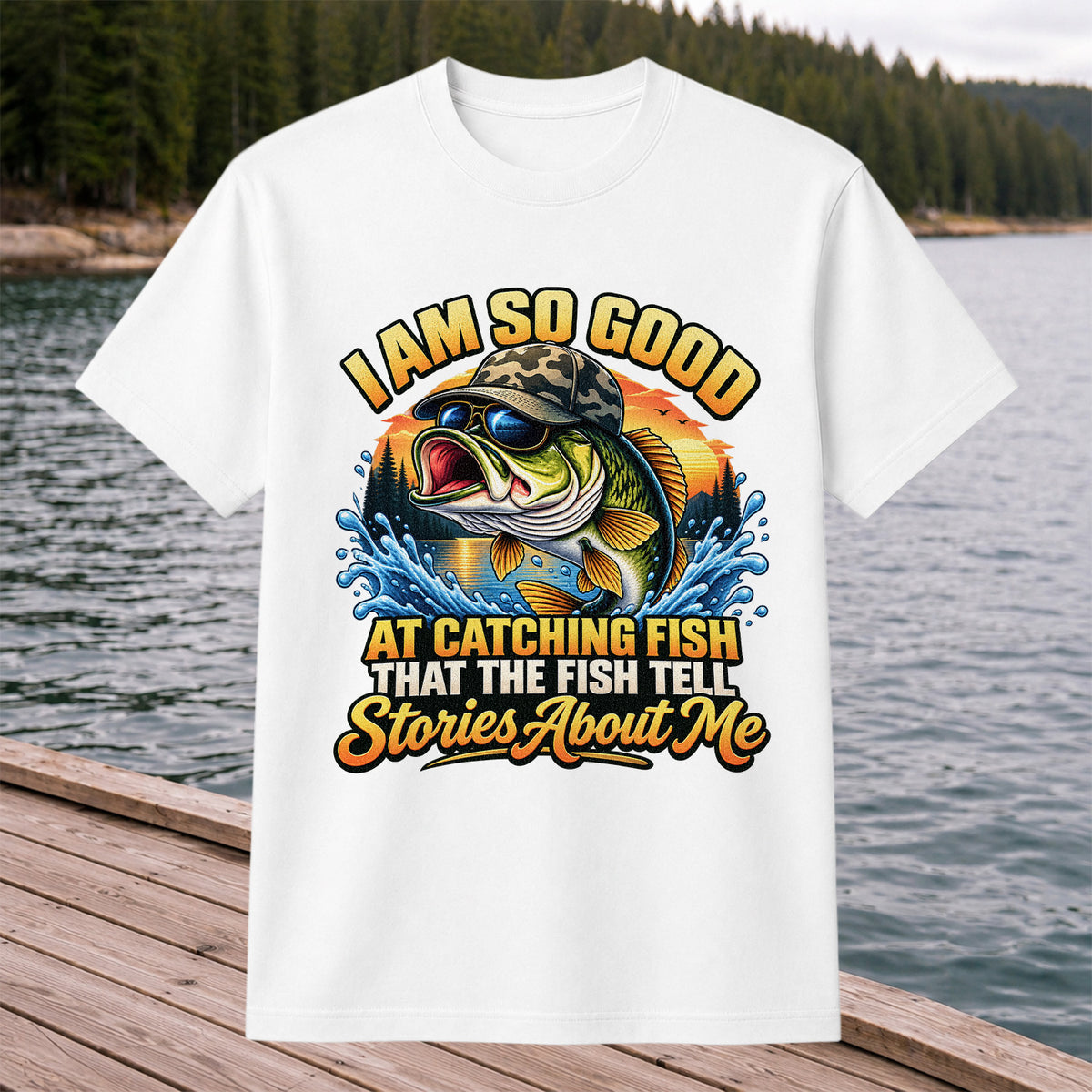 I Am So Good at Catching Fish That the Fish Tell Stories About Me Funny Bass Fishing T-Shirt