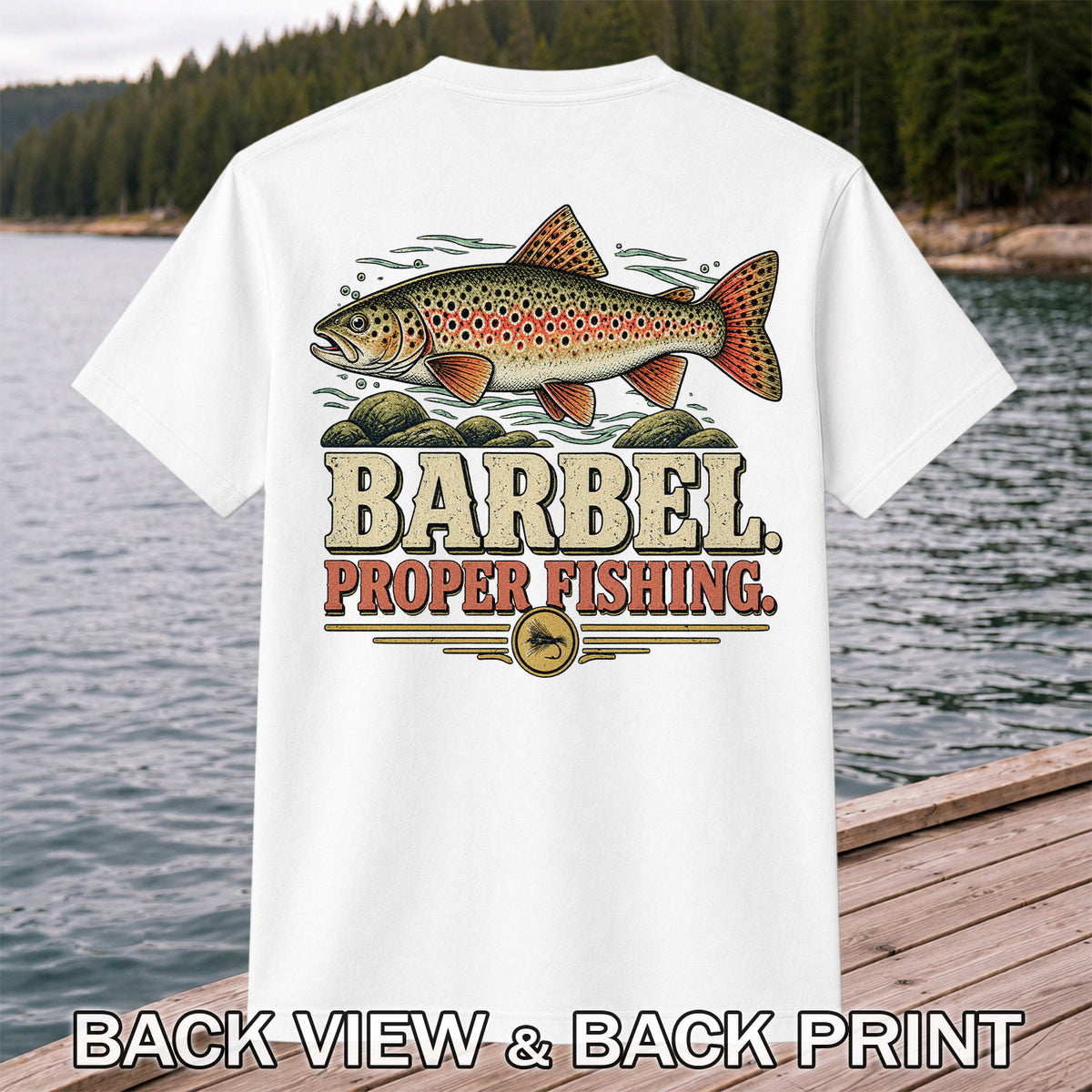Barbel Proper Fishing Brown Trout Graphic T-Shirt | Back Print