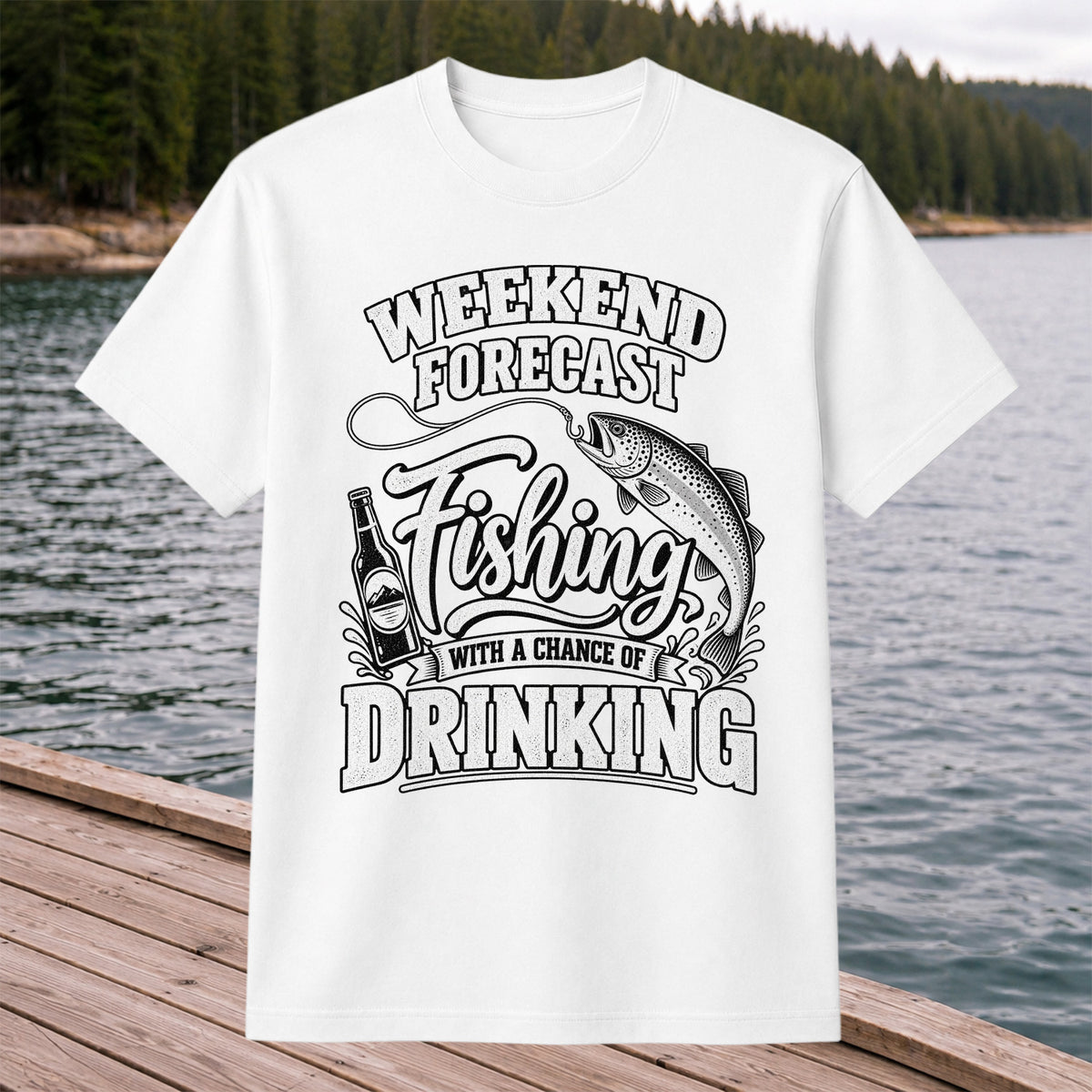 Weekend Forecast Fishing With a Chance of Drinking Trout T-Shirt