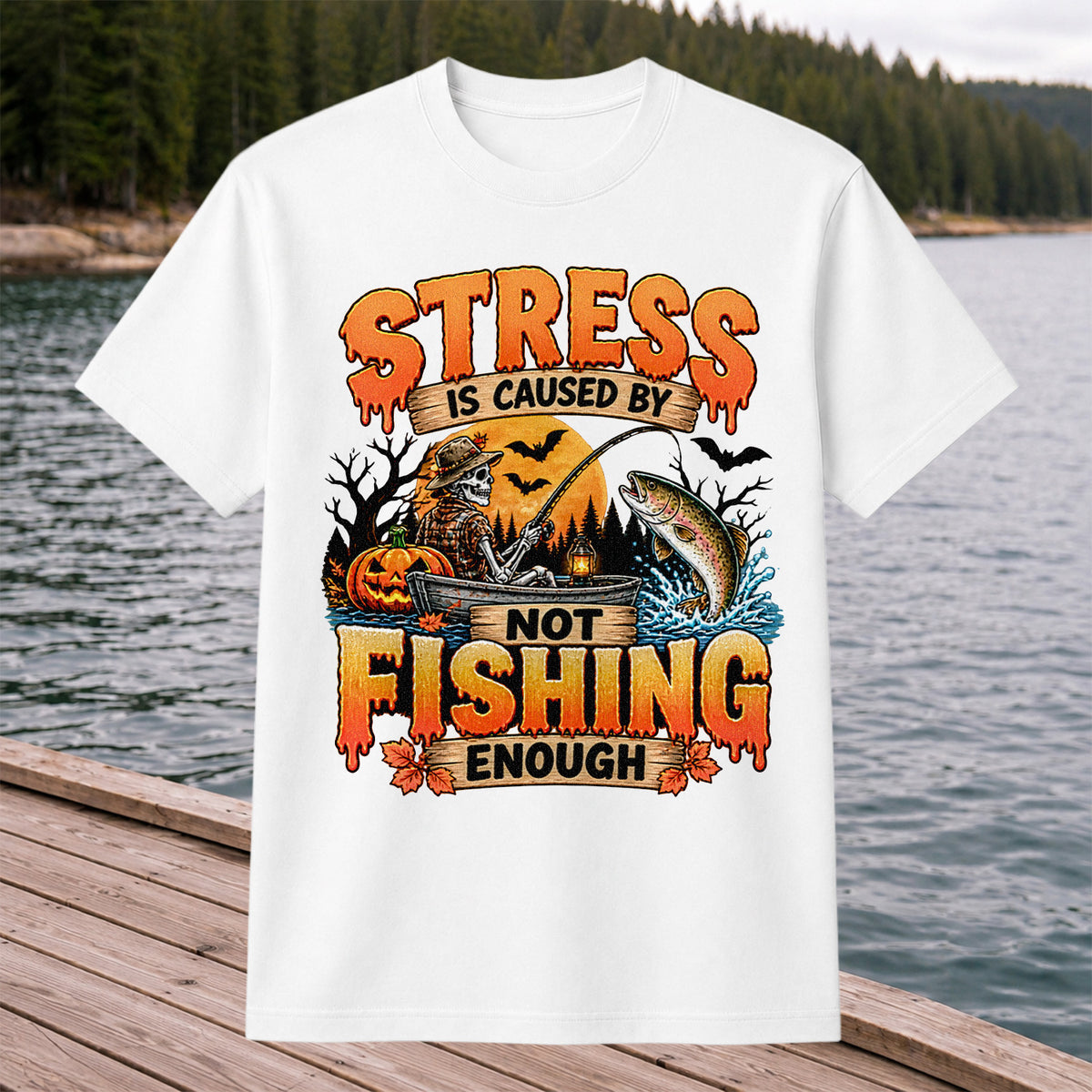 Stress Is Caused by Not Fishing Enough Skeleton Halloween Trout T-Shirt