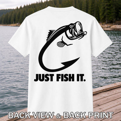 Just Fish It Bass and Fishing Hook Graphic T-Shirt | Back Print