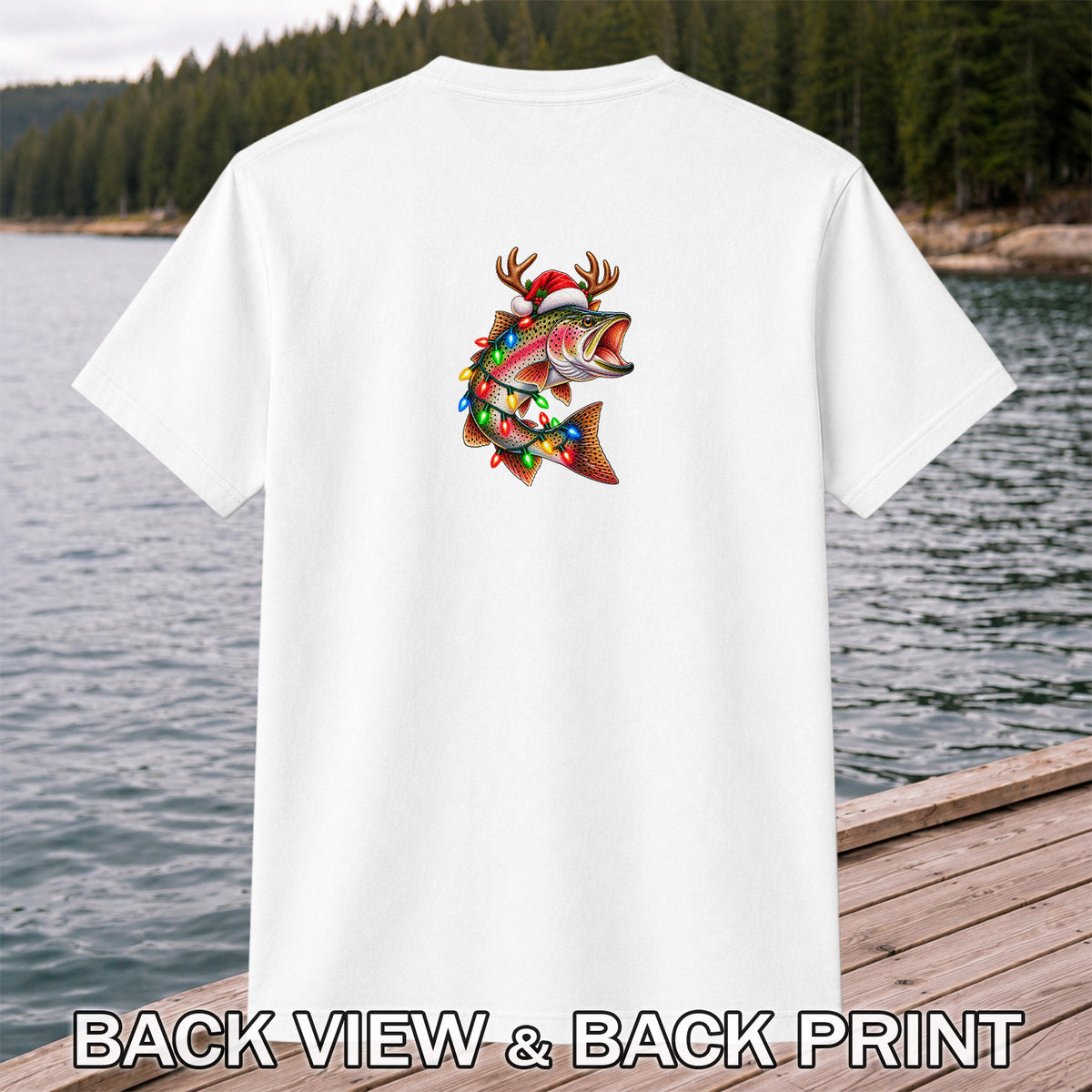 Christmas Rainbow Trout with Santa Hat, Antlers and Holiday Lights Fishing T-Shirt | Back Print