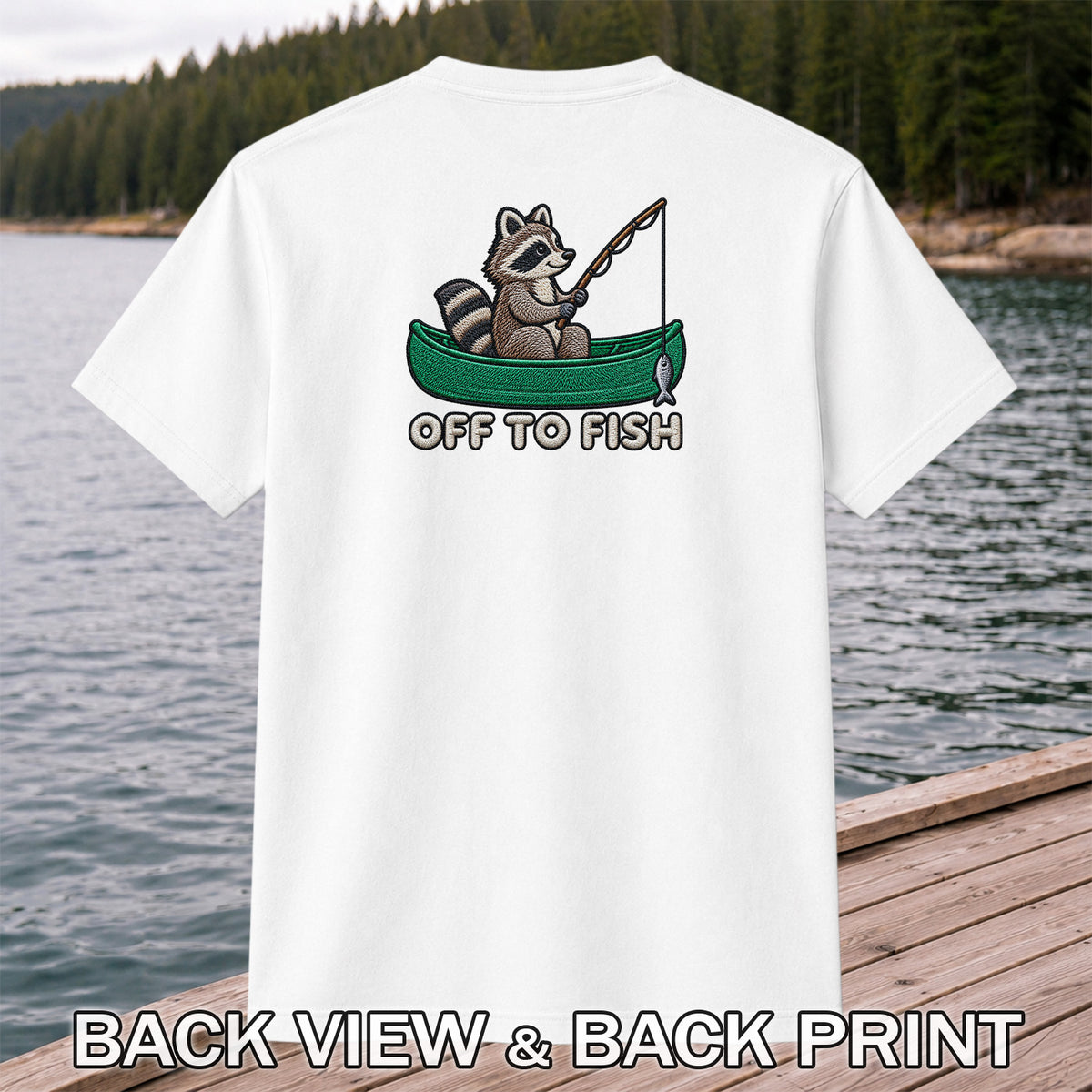 Off to Fish Raccoon in a Canoe Funny Fishing Graphic T-Shirt | Back Print
