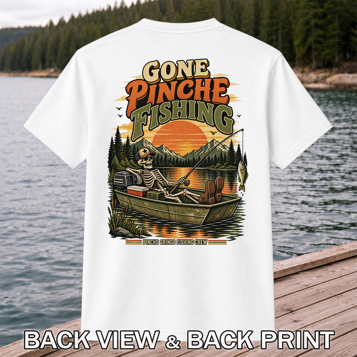 Gone Pinche Fishing Skeleton in a Boat Retro Graphic T-Shirt | Back Print