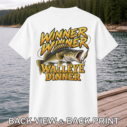 Winner Winner Walleye Dinner Funny Fishing Graphic T-Shirt | Back Print