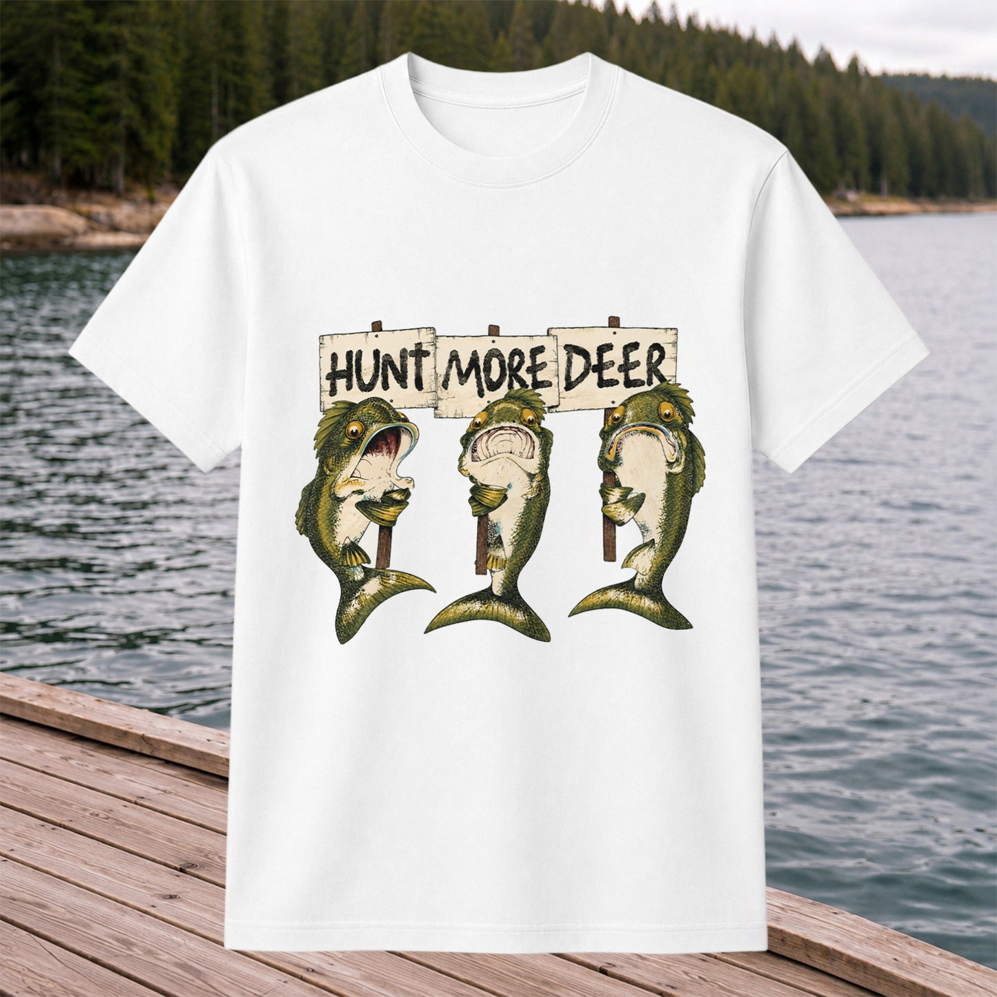 Hunt More Deer Funny Bass Fishing T Shirt