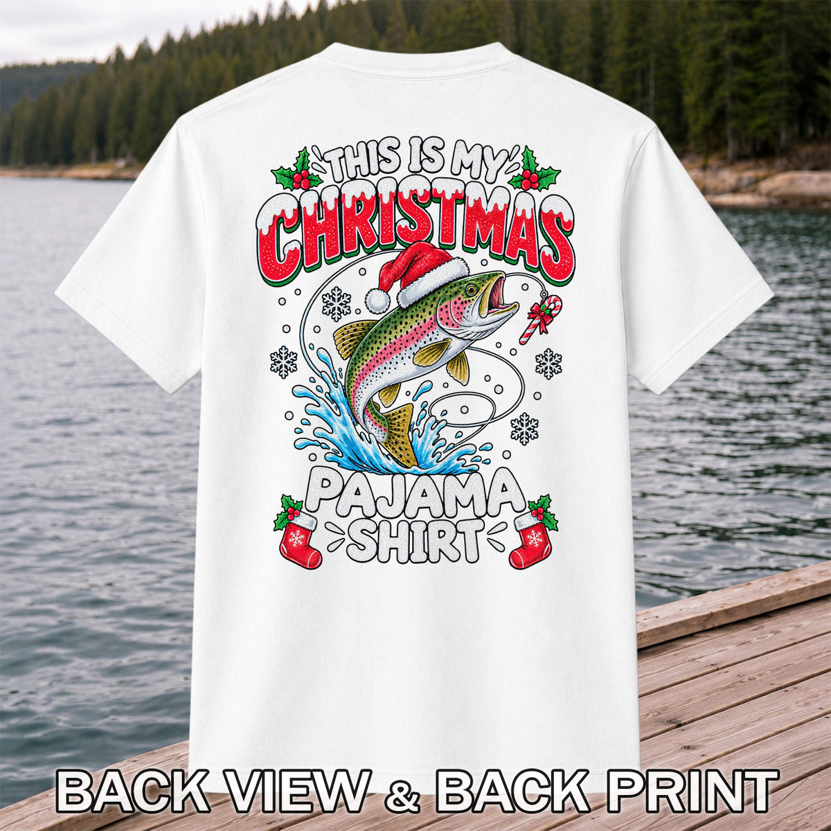 This Is My Christmas Pajama Shirt Rainbow Trout Fishing T-Shirt | Back Print