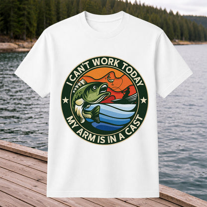I Can't Work Today My Arm Is in a Cast Bass Fishing T-Shirt