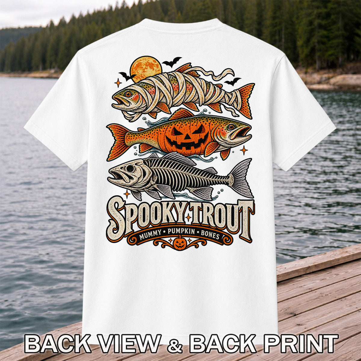 Spooky Trout Mummy Pumpkin Bones Halloween Fishing T-Shirt | Back Print