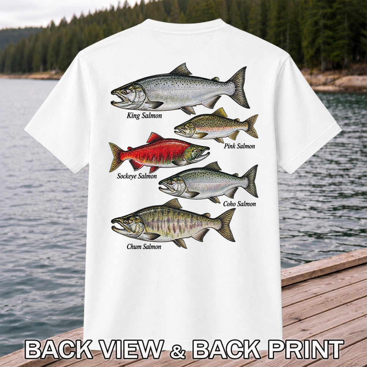 King Pink Sockeye Coho and Chum Salmon Fishing Graphic T-Shirt | Back Print