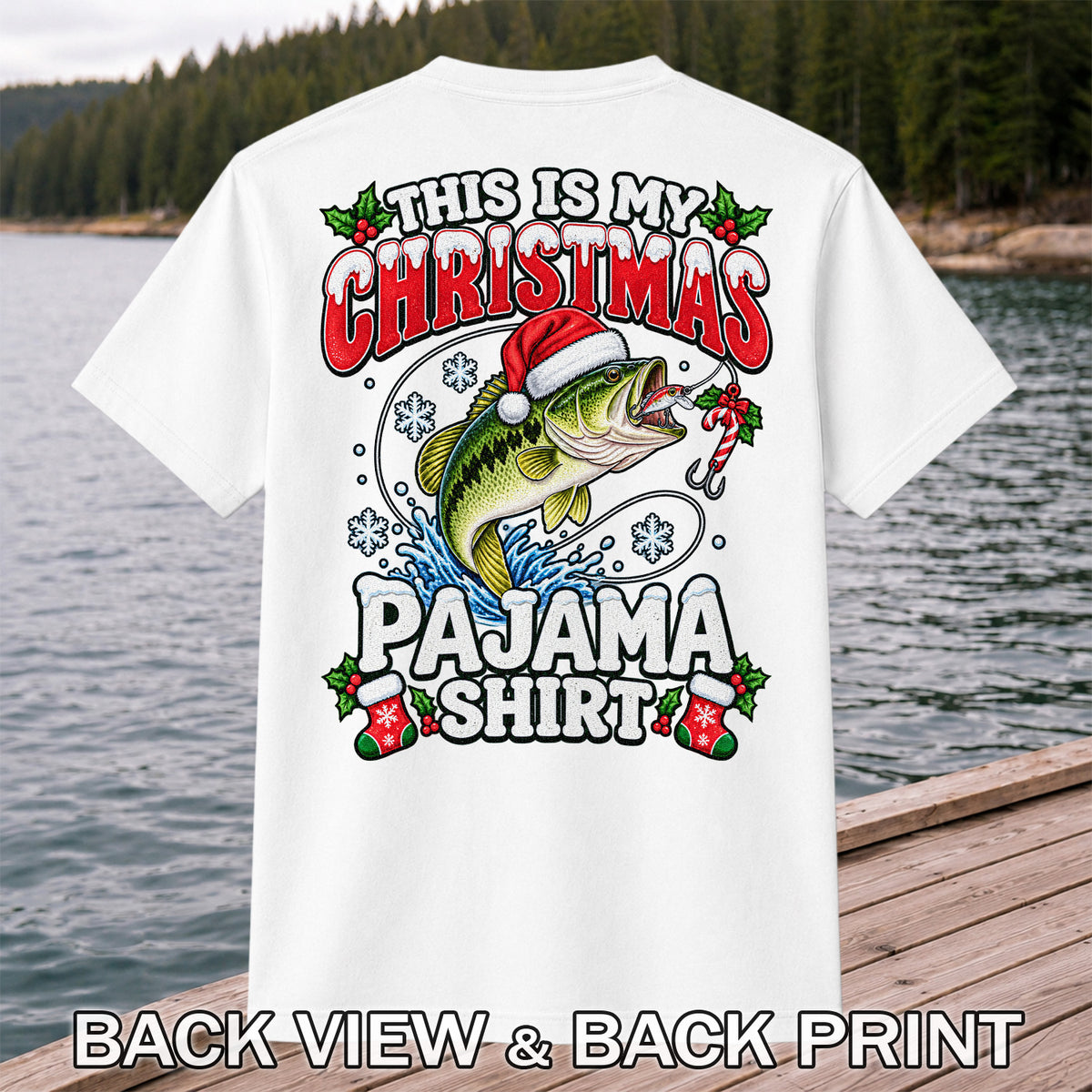 This Is My Christmas Pajama Shirt Bass Fishing T-Shirt | Back Print