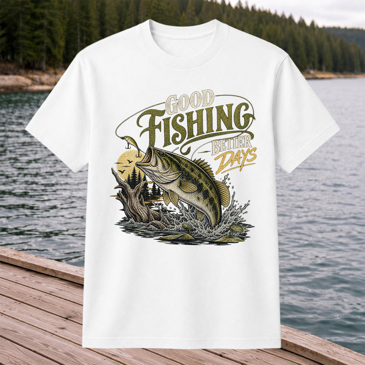 Good Fishing Better Days Largemouth Bass Graphic T-Shirt