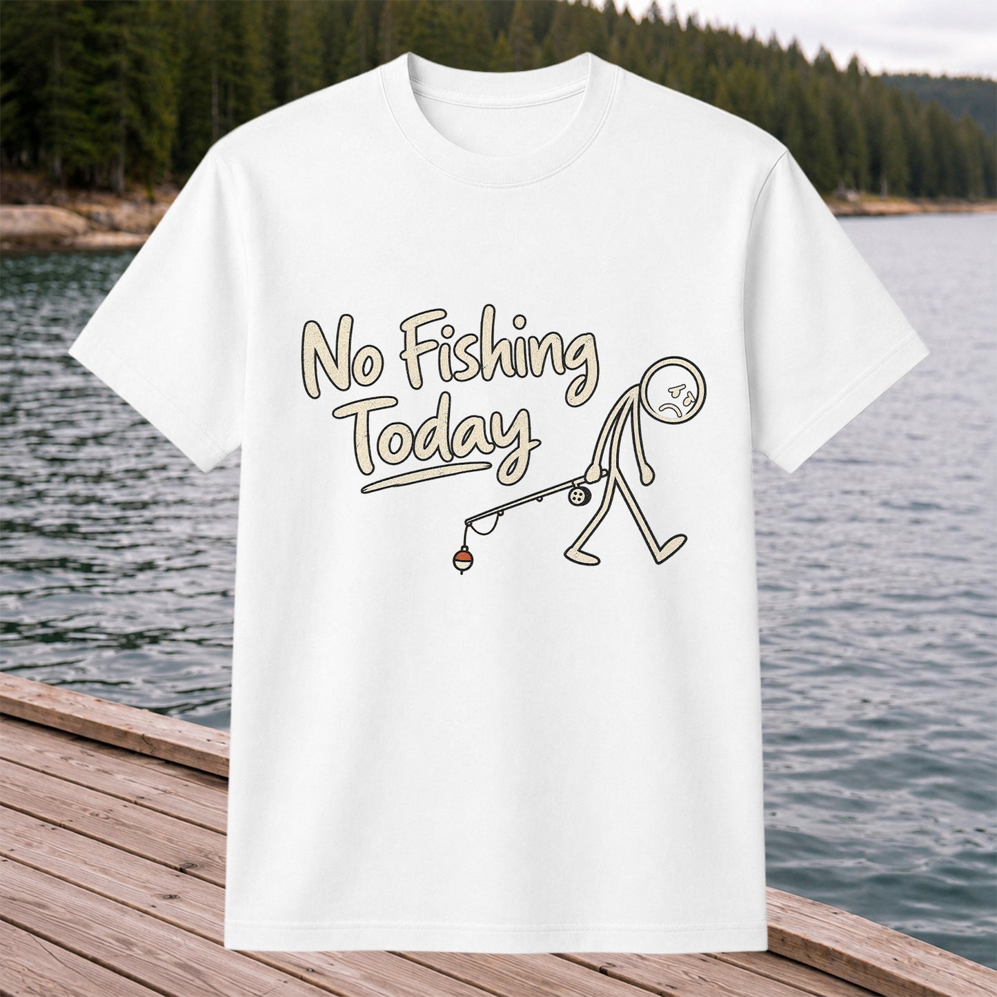 No Fishing Today Sad Angler Funny Fishing T-Shirt