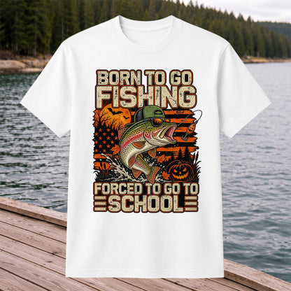Born to Go Fishing Forced to Go to School Halloween Rainbow Trout T-Shirt