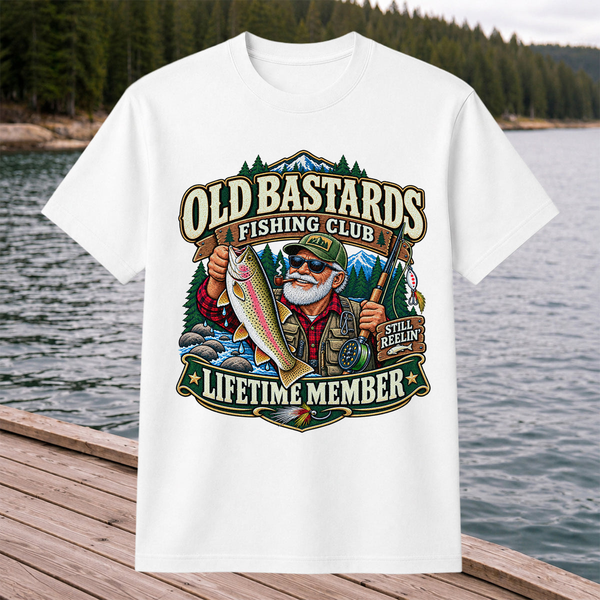 Old Bastards Fishing Club Lifetime Member Still Reelin' Rainbow Trout T-Shirt