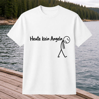 Heute Kein Angeln Funny Fishing Graphic T-Shirt