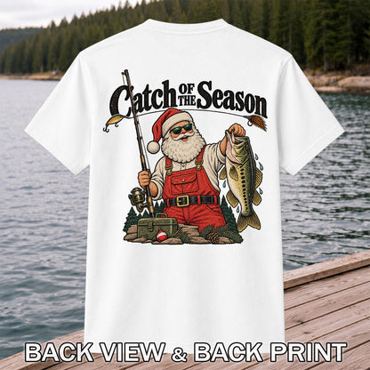 Catch of the Season Santa Bass Fishing Christmas T-Shirt | Back Print