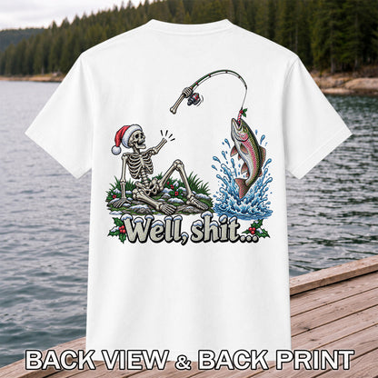 Well, Shit... Skeleton and Leaping Rainbow Trout Christmas Fishing T-Shirt | Back Print
