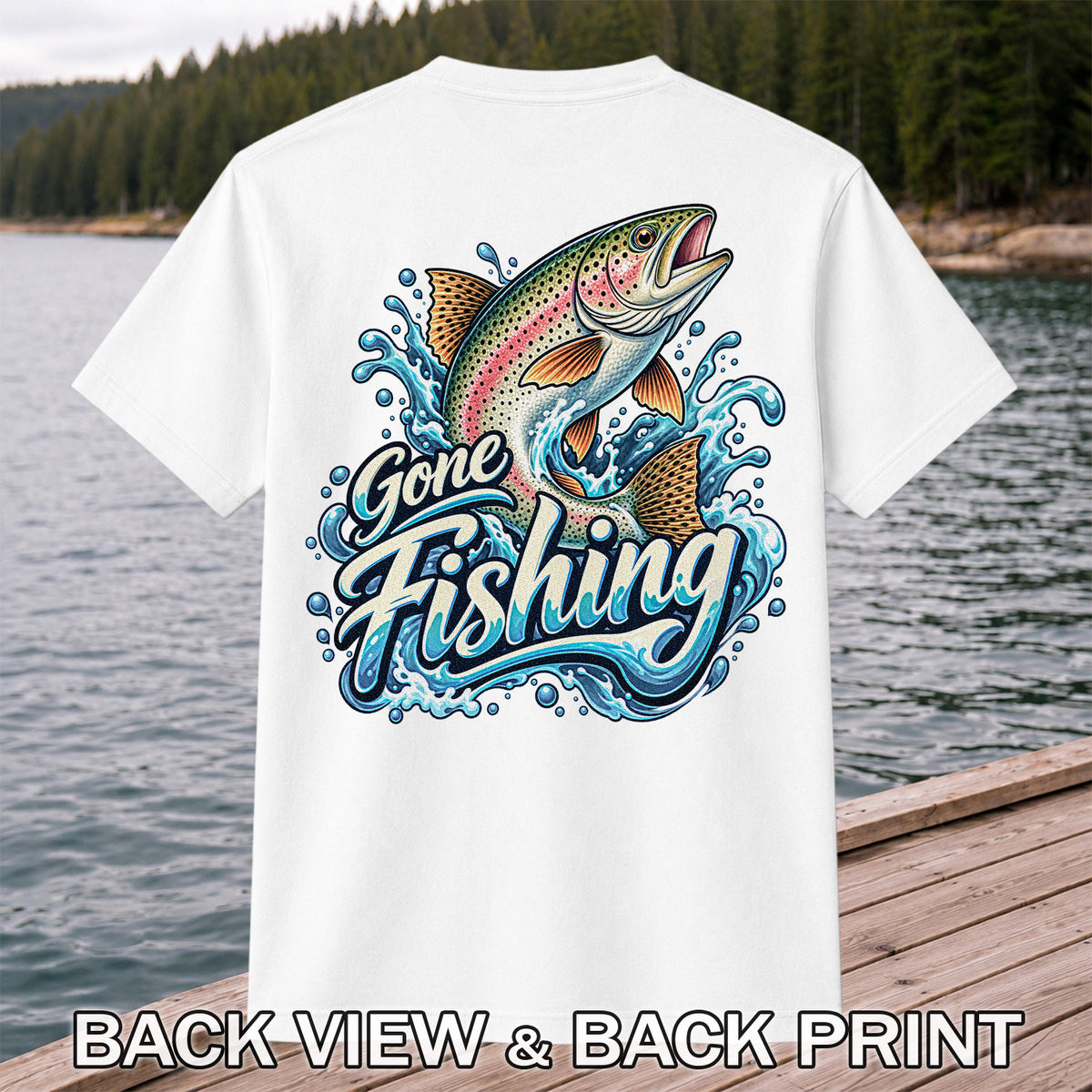 Gone Fishing Jumping Rainbow Trout Splash Graphic T-Shirt | Back Print