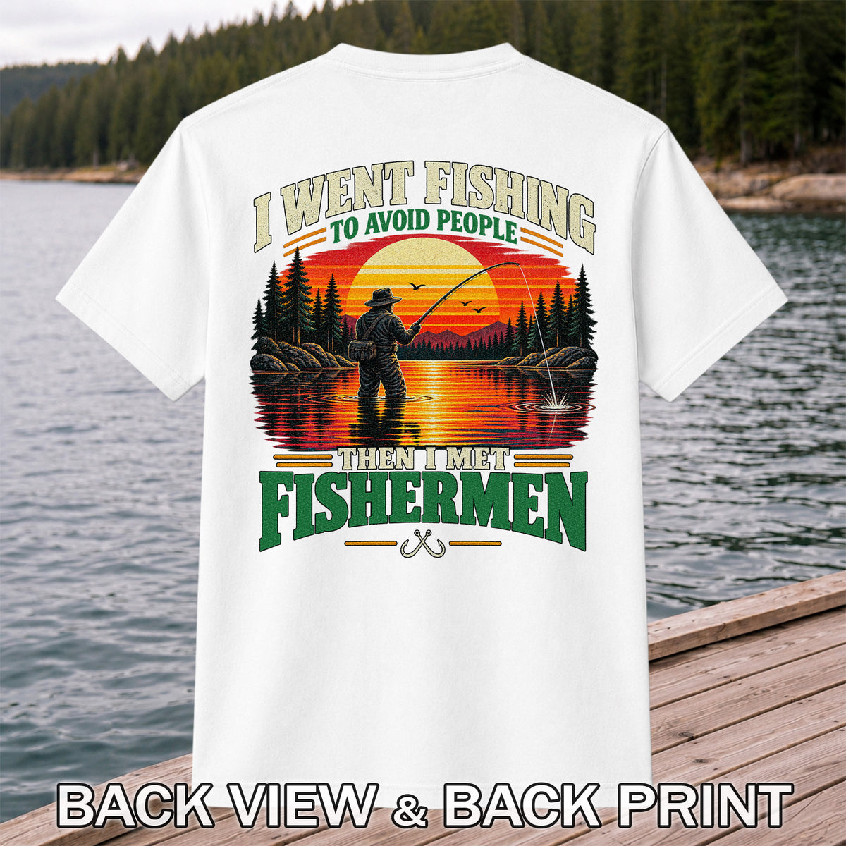 Sunset Fisherman Fishing Humor Graphic T-Shirt | Back Print