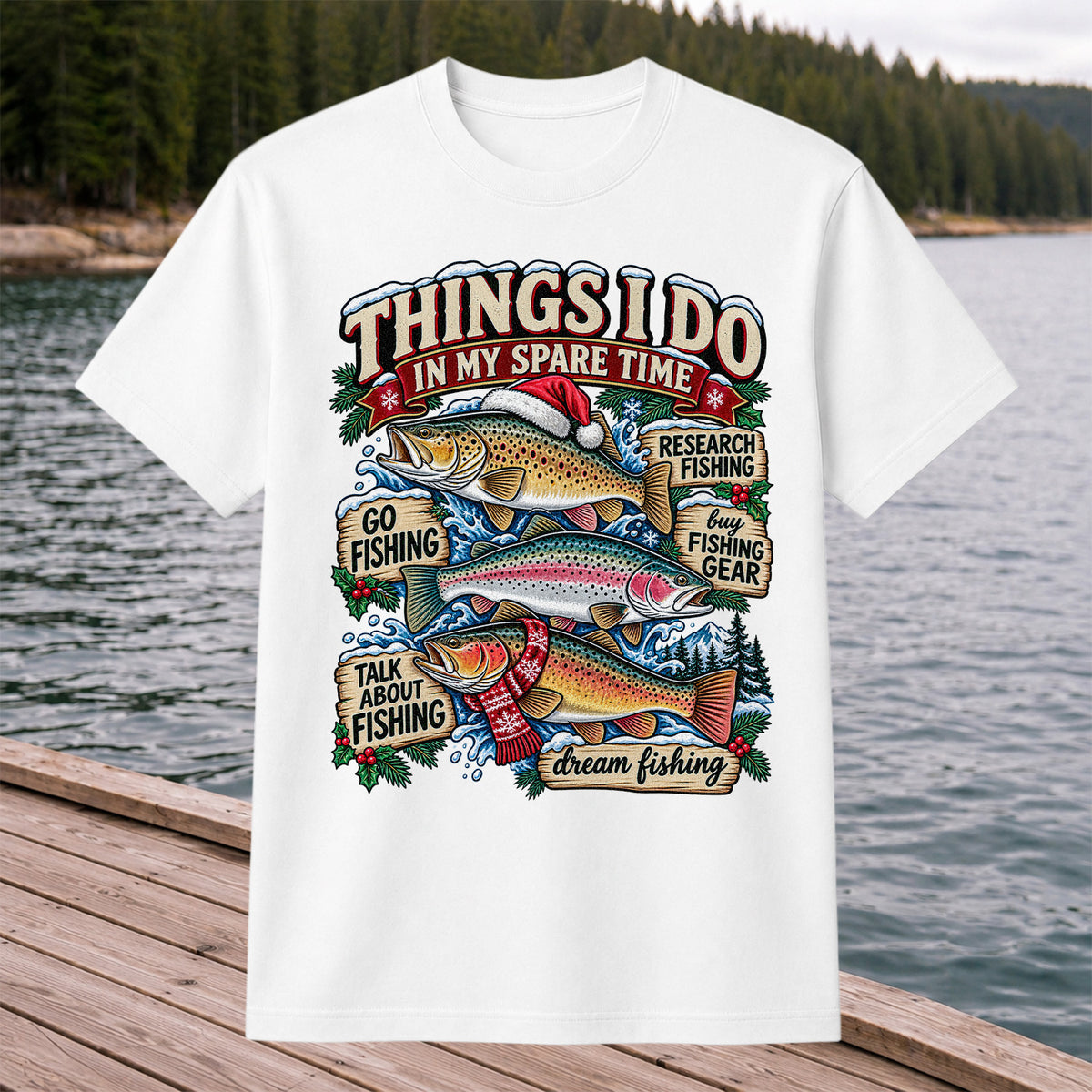 Things I Do in My Spare Time Christmas Trout Fishing T-Shirt