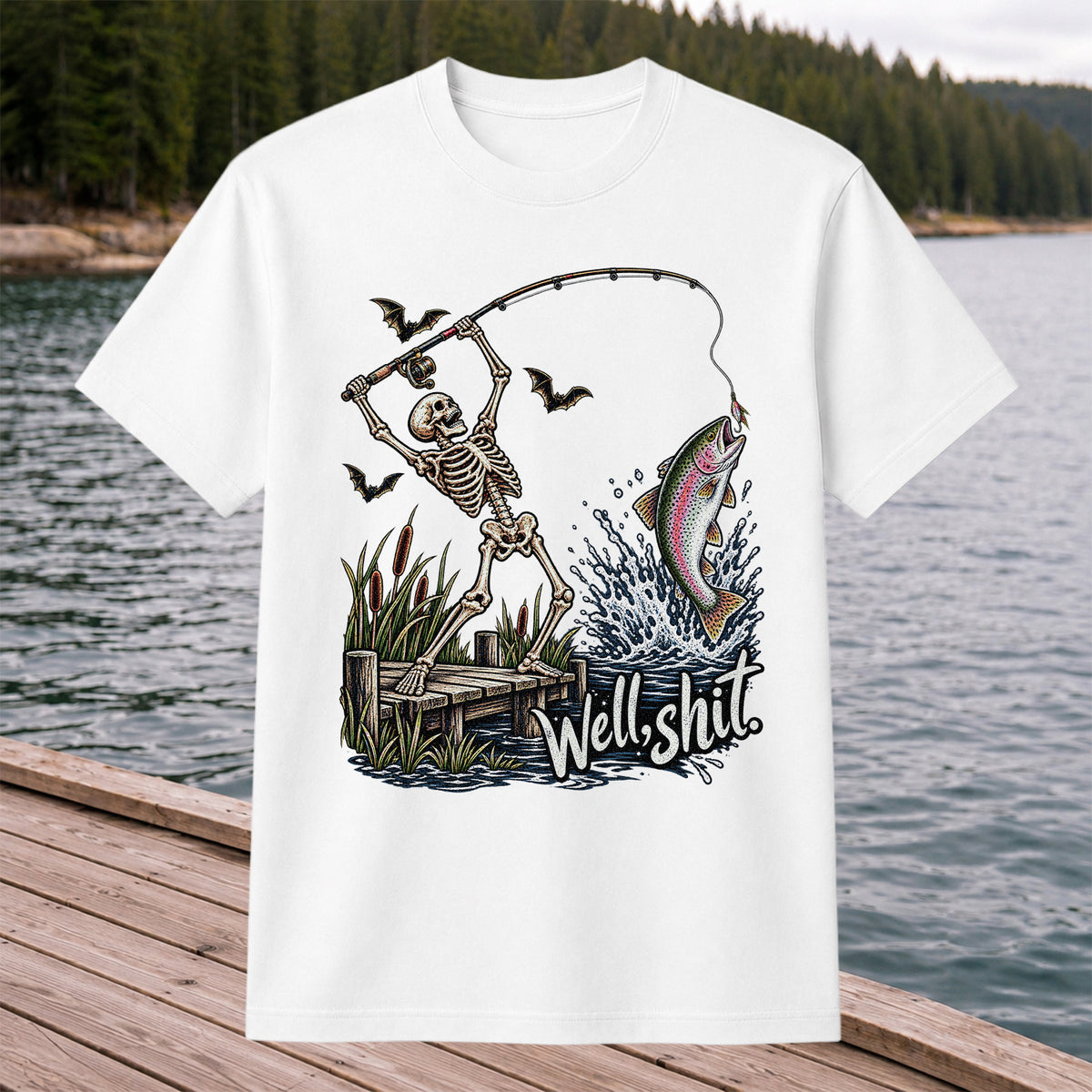 Well Shit Skeleton Catching a Rainbow Trout Funny Fishing T-Shirt