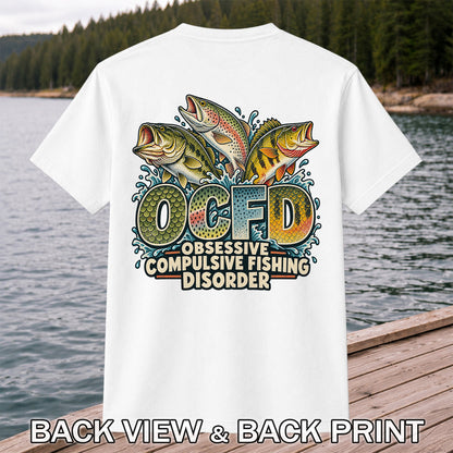 OCFD Obsessive Compulsive Fishing Disorder Bass and Trout T-Shirt | Back Print