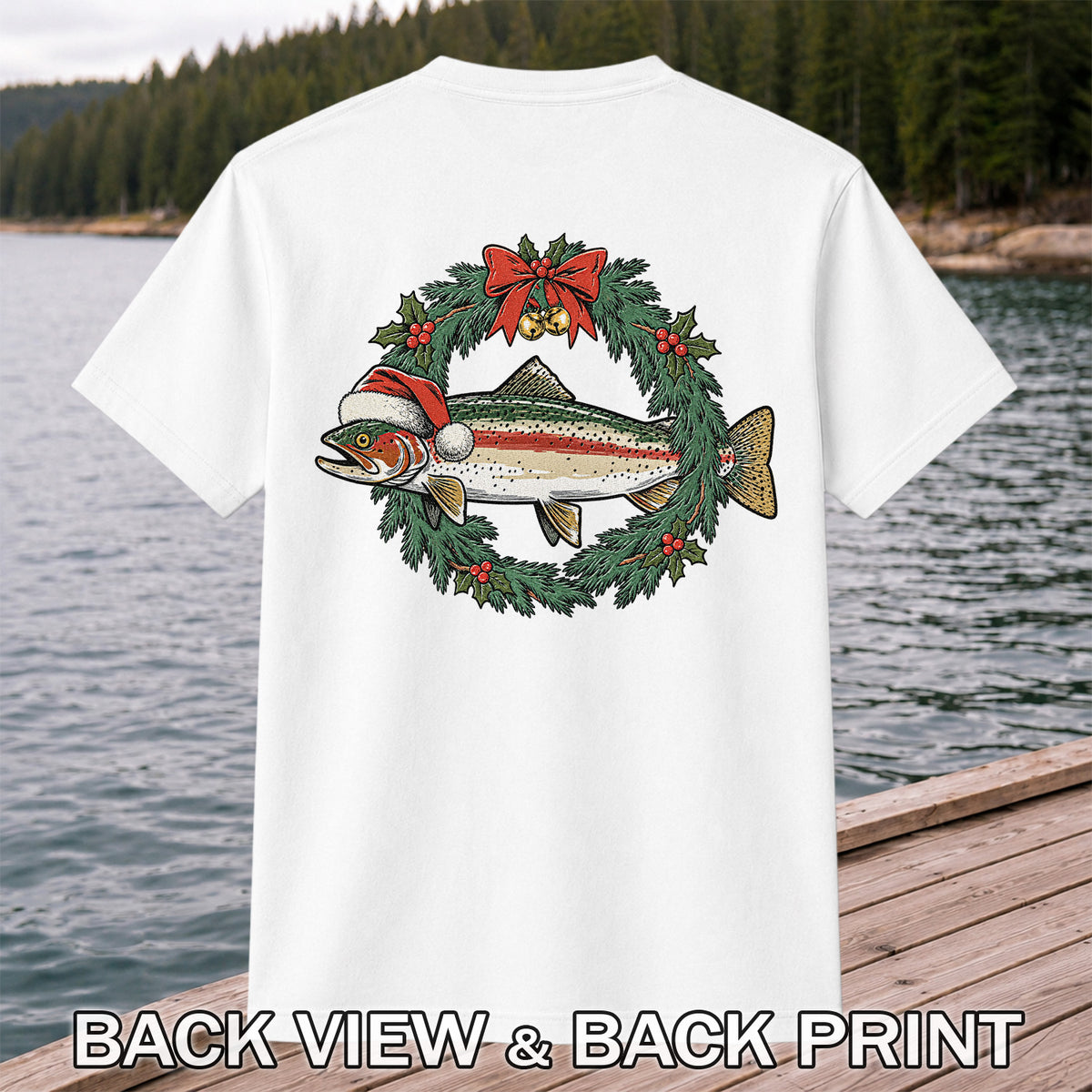 Christmas Trout Wreath Fishing Graphic T-Shirt | Back Print