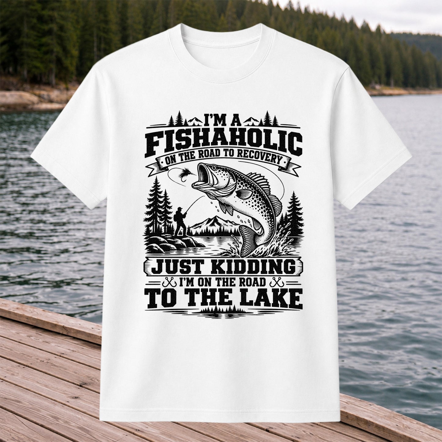 I'm a Fishaholic On the Road to Recovery Funny Trout Fishing T-Shirt