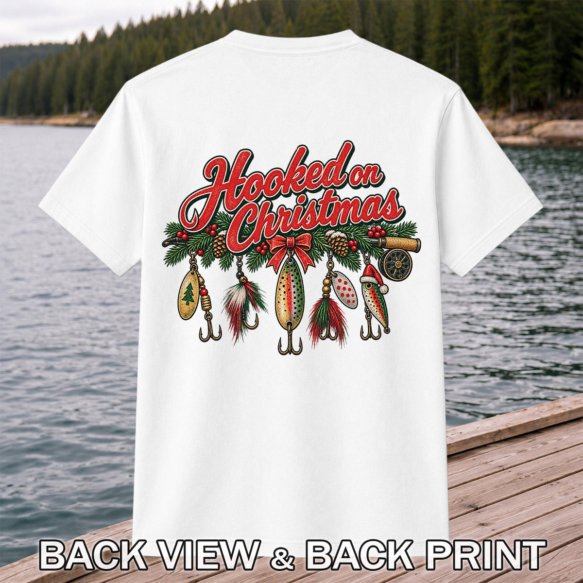 Hooked on Christmas Fishing Lure Ornaments Graphic T-Shirt | Back Print