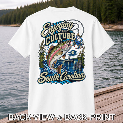 Enjoying the Culture of South Carolina Trout and Crab Fishing T-Shirt | Back Print