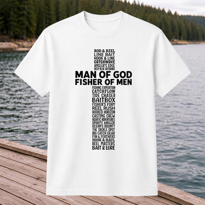 Man of God Fisher of Men Fishing Typography T-Shirt