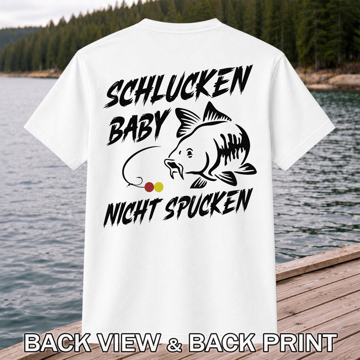 Schlucken Baby Nicht Spucken Funny Bass Fishing T-Shirt | Back Print