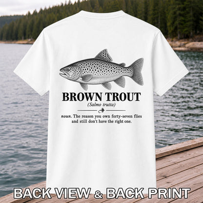 Brown Trout Forty-Seven Flies Funny Fly Fishing Graphic T-Shirt | Back Print