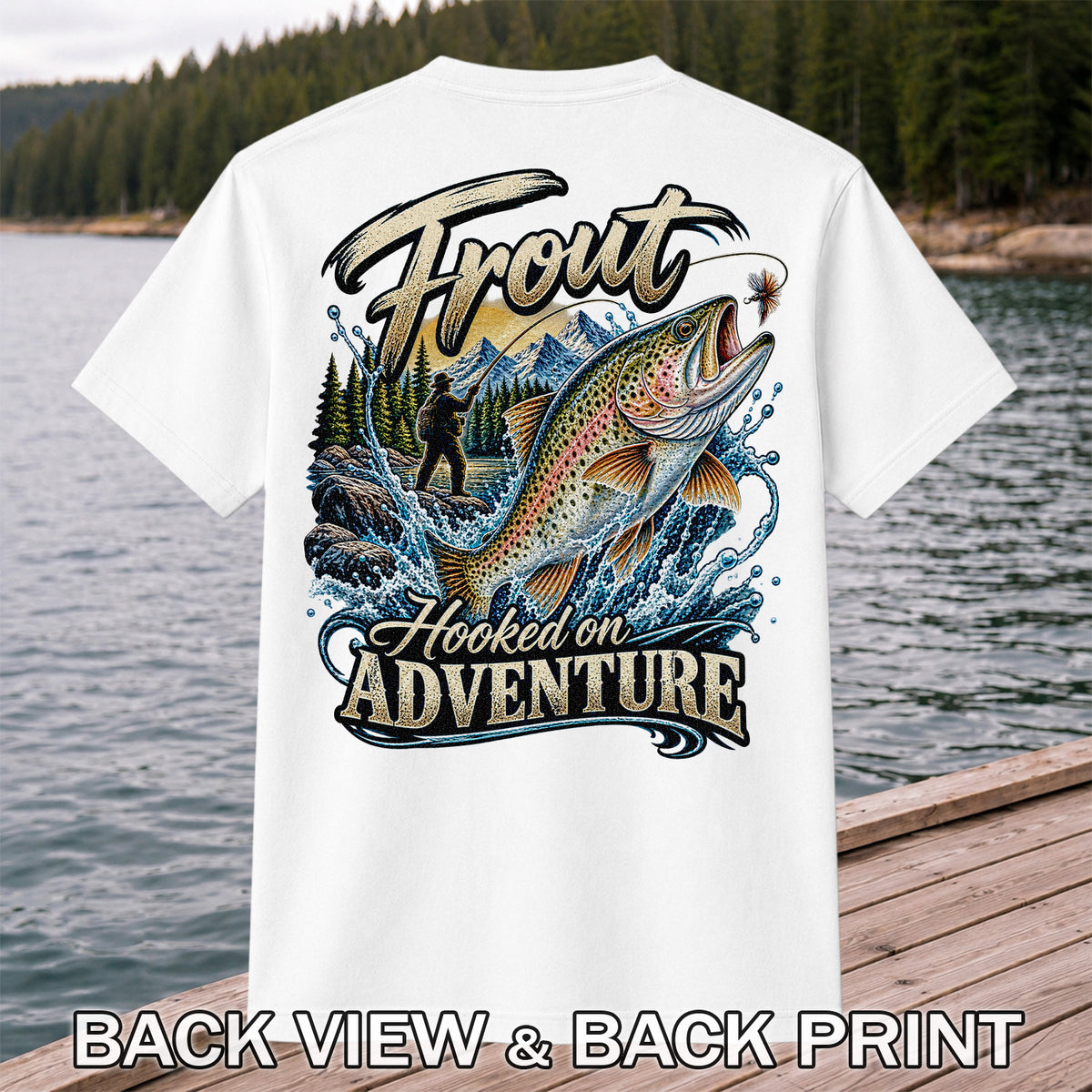Trout Hooked on Adventure Mountain Fly Fishing T-Shirt | Back Print
