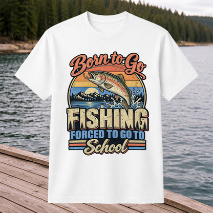 Born to Go Fishing Forced to Go to School Retro Rainbow Trout T-Shirt