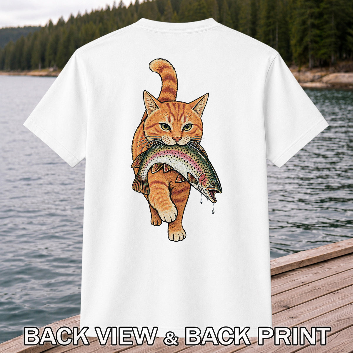 Cat Holding Trout Funny Fishing Graphic T-Shirt | Back Print