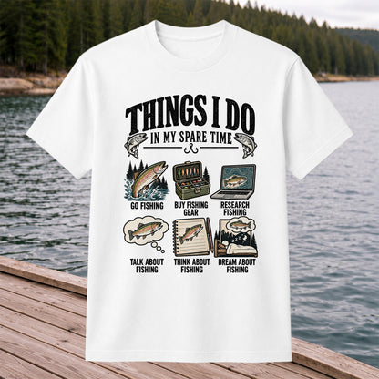 Things I Do in My Spare Time Funny Fishing Graphic T-Shirt