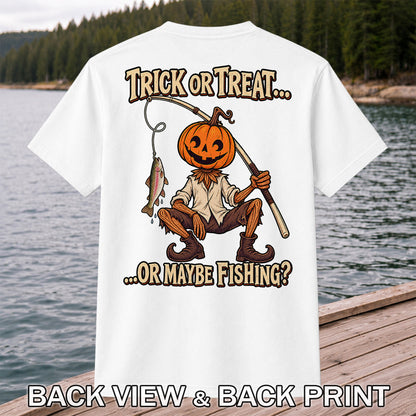 Trick or Treat Or Maybe Fishing Pumpkin Angler with Trout Halloween T-Shirt | Back Print