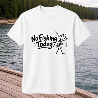 No Fishing Today Funny Stick Figure Angler Graphic T-Shirt