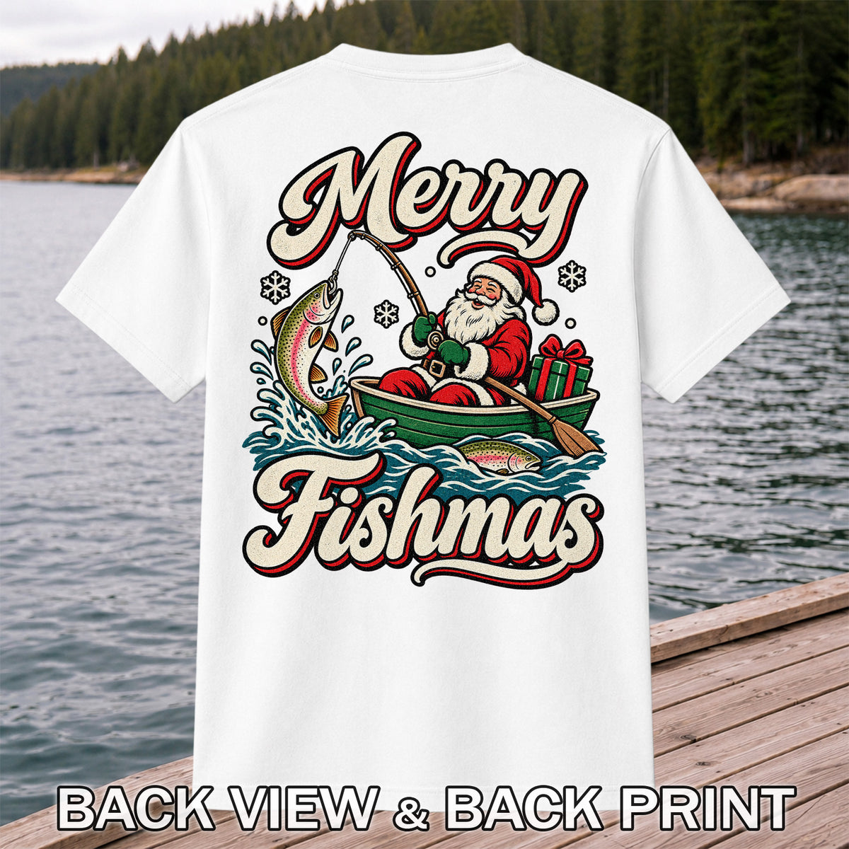 Merry Fishmas Santa Catching Rainbow Trout in a Boat Fishing T-Shirt | Back Print