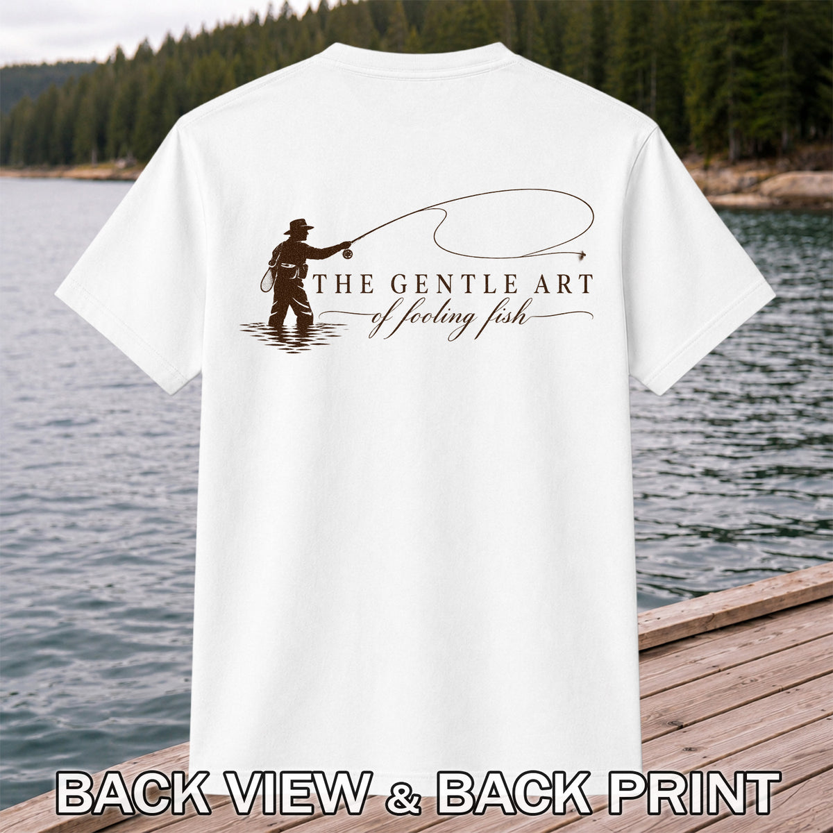 The Gentle Art of Fooling Fish Vintage Fishing Graphic T-Shirt | Back Print