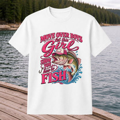 Move Over Boys Let This Girl Show You How to Fish Bass in Pink Hat Fishing T-Shirt