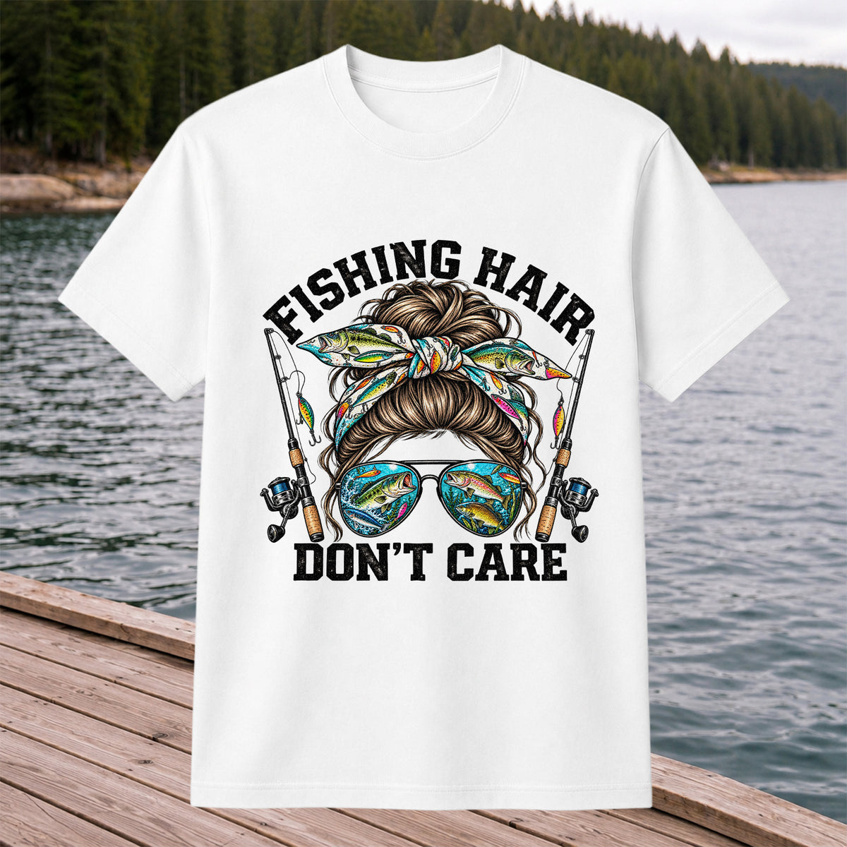 Fishing Hair Don't Care Messy Bun and Sunglasses T-Shirt