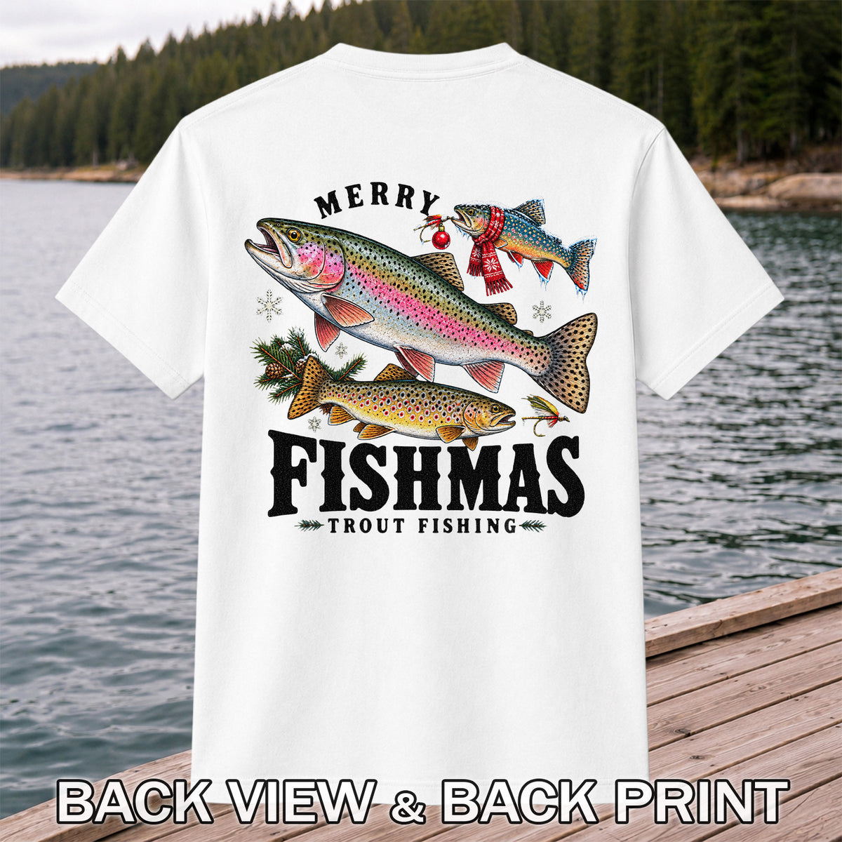 Merry Fishmas Trout Fishing Christmas Graphic T-Shirt | Back Print